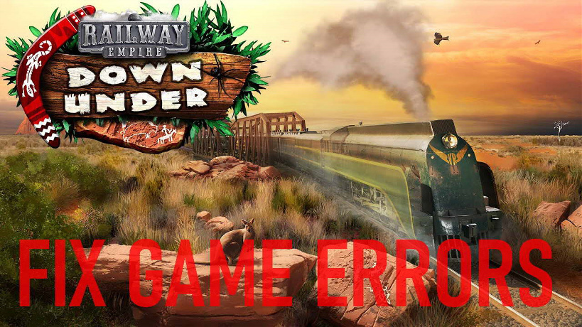 Railway Empire Down Under No Sound Fix Crash Issue Error Gamepad Not Working Solution Msvcp110 Dll 0xc000007b And More Fixes For Re Down Under - noobexe has stopped working roblox rcs ice enterance